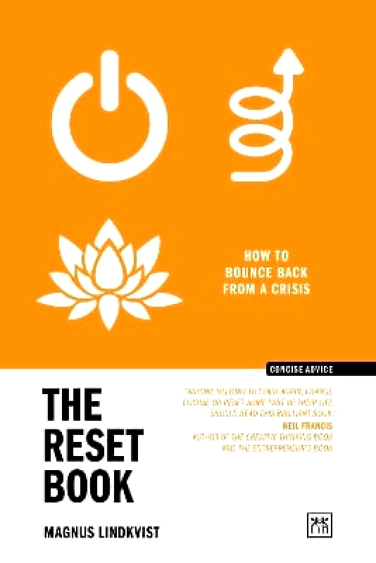 LID Publishing The Reset Book: How to bounce back from a crisis Magnus Lindkvist LID Publishing