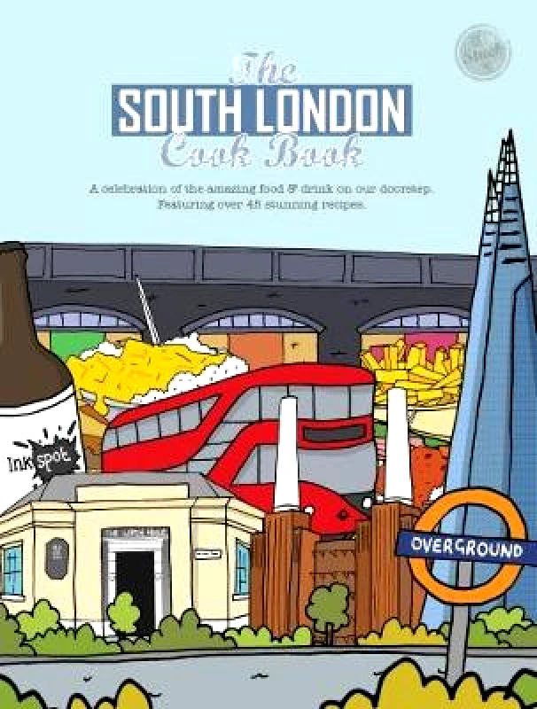 The South London Cook Book: A celebration of the amazing food & drink on our doorstep Kate Reeves-Brown Meze Publishing φωτογραφία