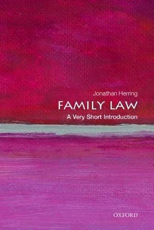 Oxford University Press Family Law: A Very Short Introduction Jonathan Herring Oxford University Press