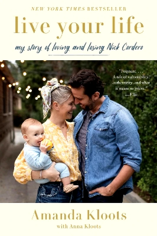 HarperPaperbacks Live Your Life: My Story of Loving and Losing Nick Cordero Anna Kloots HarperPaperbacks