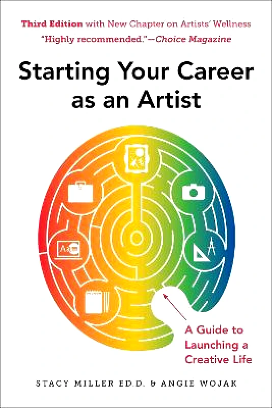 Allworth Press,U.S. Starting Your Career as an Artist: A Guide to Launching a Creative Life Stacy Miller Allworth Press,U.S. 0302