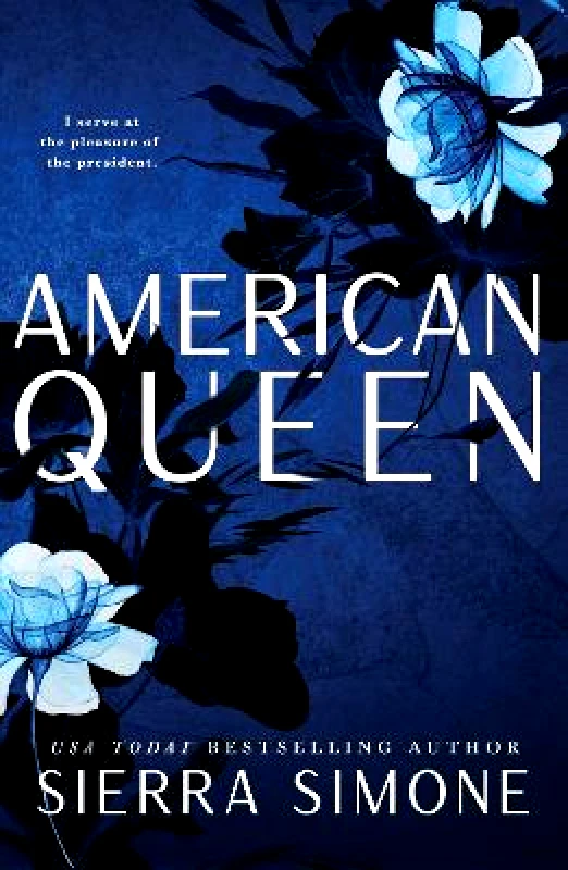 Bloom Books American Queen: A Steamy and Taboo BookTok Sensation Sierra Simone Bloom Books