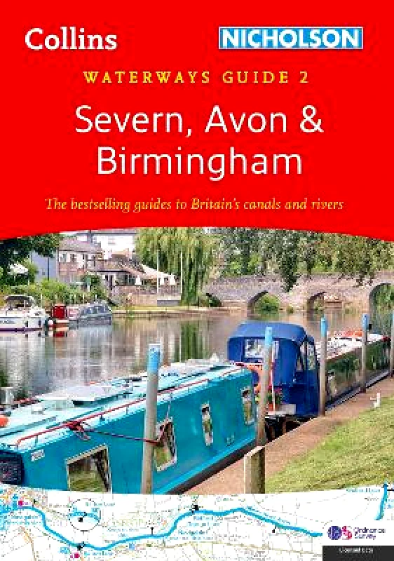 Nicholson Severn, Avon and Birmingham (2): For everyone with an interest in Britain’s canals and rivers (Collins Nicholson Waterways Guides)