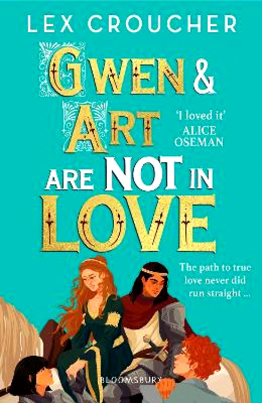 Bloomsbury YA Gwen and Art Are Not in Love: Winner of the YA Book Prize and Books Are My Bag Readers' Award for YA Lex Croucher Bloomsbury YA 0516