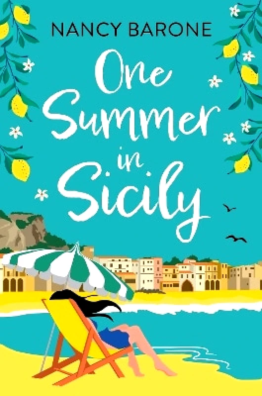 Aria One Summer in Sicily: An absolutely perfect romantic read from Nancy Barone to escape with in 2024 Aria 1128