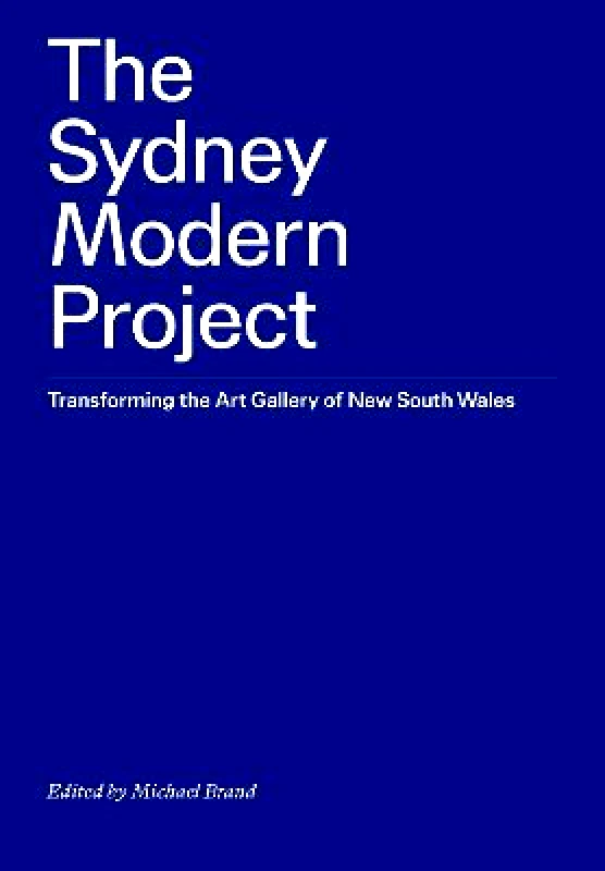Art Gallery of New South Wales The Sydney Modern Project: Transforming the Art Gallery of New South Wales 1210