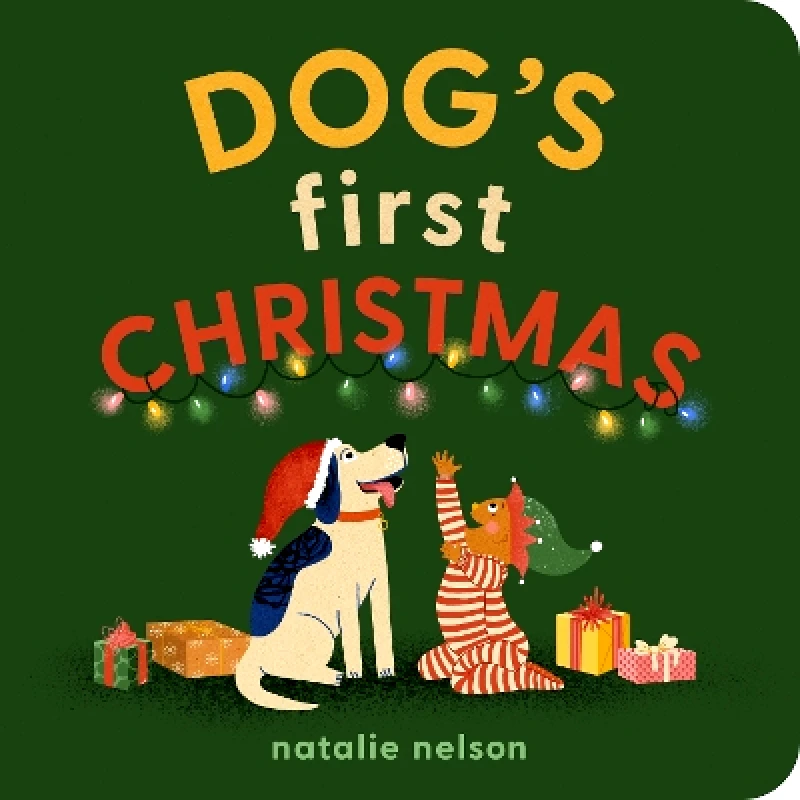 Quirk Books Dog's First Christmas: A Board Book Natalie Nelson Quirk Books