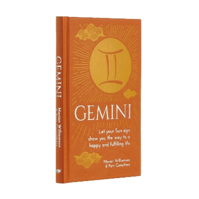 Arcturus Gemini: Let Your Sun Sign Show You the Way to a Happy and Fulfilling Life Pam Carruthers Arcturus