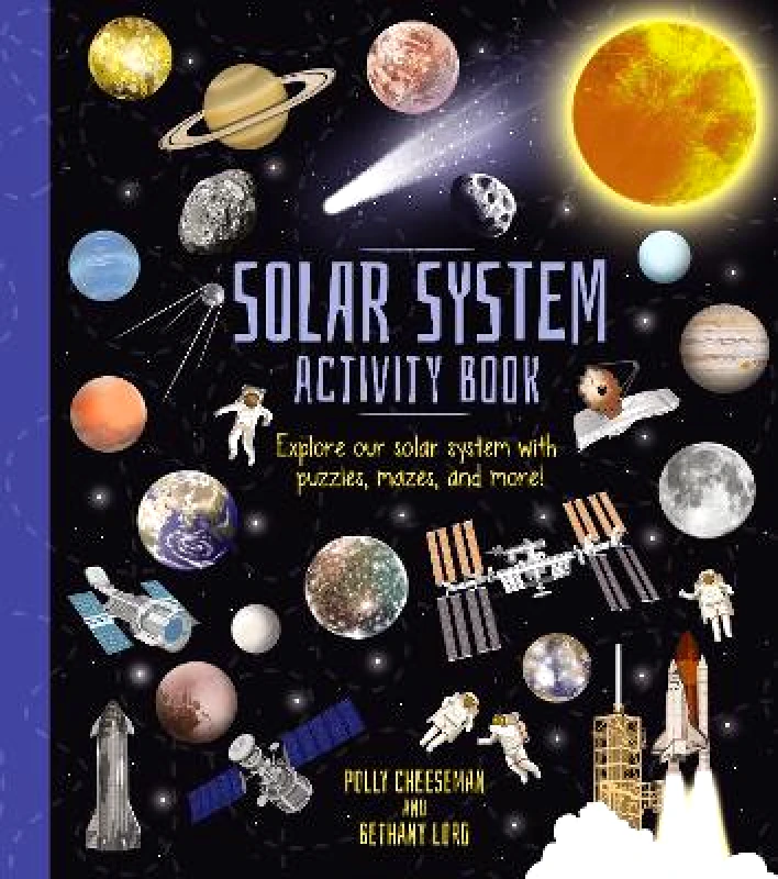 Arcturus Solar System Activity Book: Explore Our Solar System with Puzzles, Mazes, and More! Polly Cheeseman Arcturus