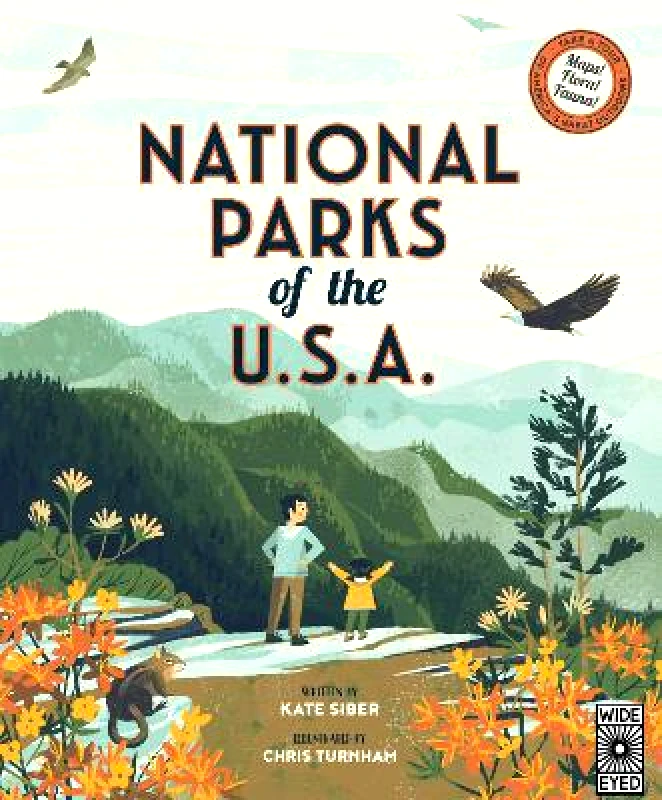 Wide Eyed Editions National Parks of the USA: Volume 1 Kate Siber Wide Eyed Editions 0705