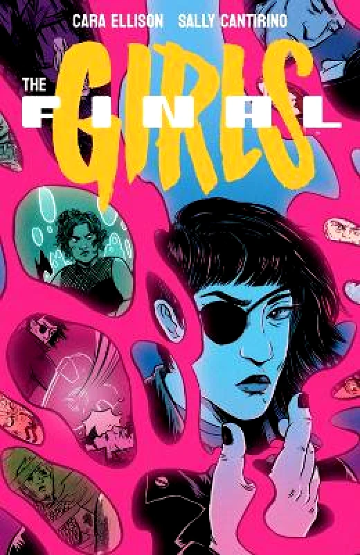 Dark Horse Comics,U.S. The Final Girls Sally Cantirino Dark Horse Comics,U.S. Paperback / softback