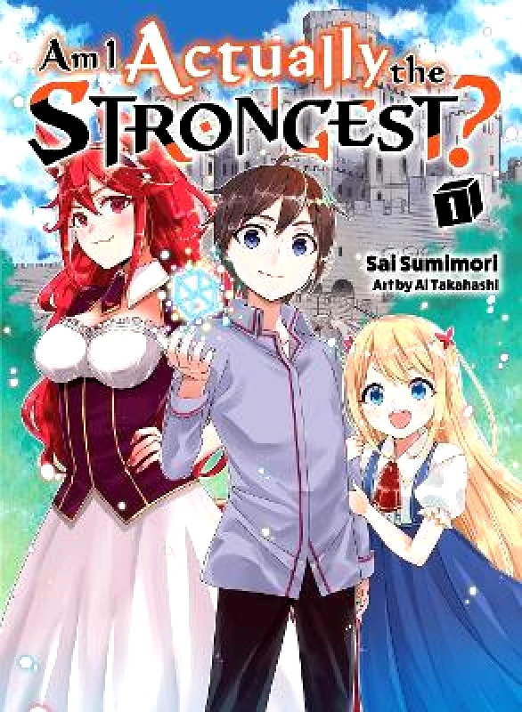 Vertical Inc. Am I Actually The Strongest? 1 (light Novel) Sai Sumimori Vertical Inc. Paperback / softback
