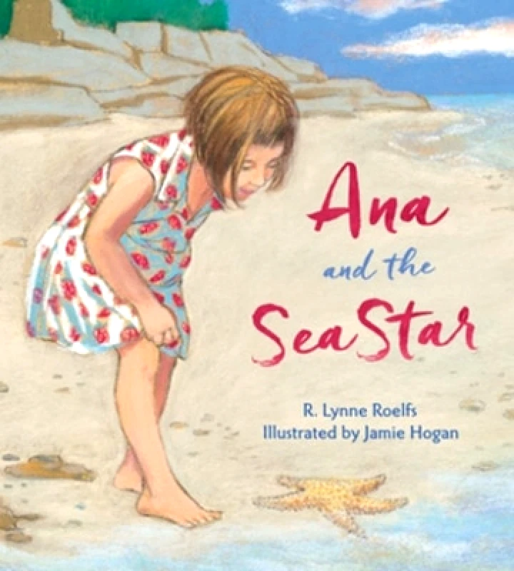 Ana and the Sea Star R. Lynne Roelfs Tilbury House,U.S. 1107 φωτογραφία