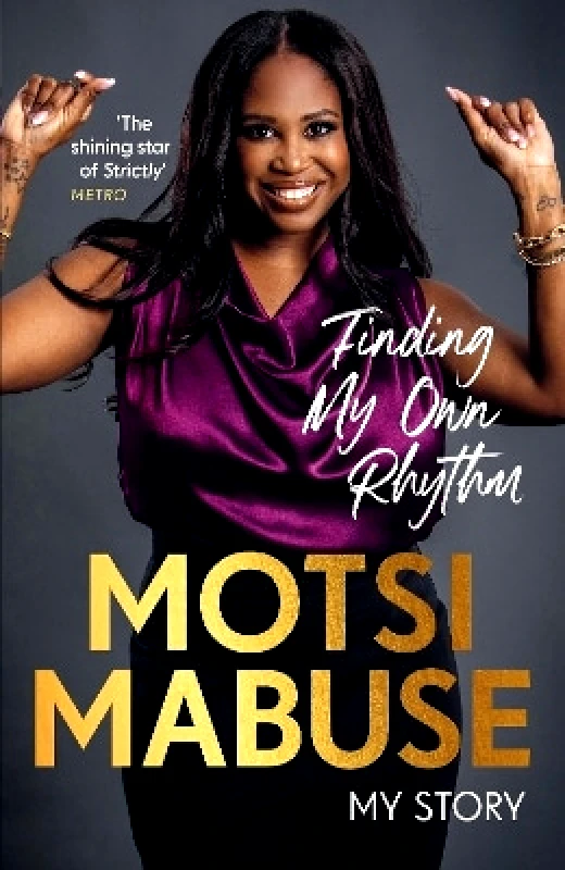 Ebury Spotlight Finding My Own Rhythm: My Story Motsi Mabuse Ebury Spotlight