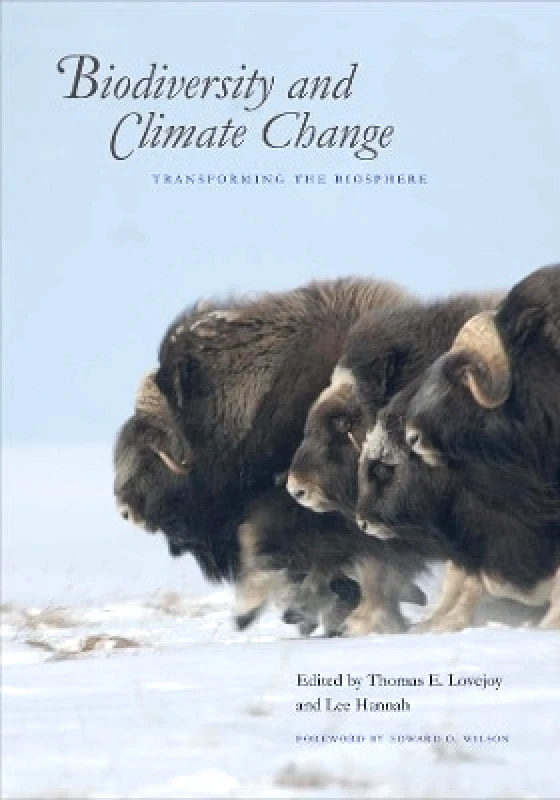 Yale University Press Biodiversity and Climate Change: Transforming the Biosphere Yale University Press 0212