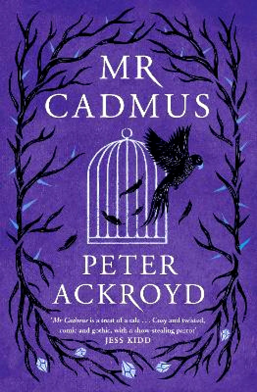 Canongate Books Mr Cadmus Peter Ackroyd Canongate Books