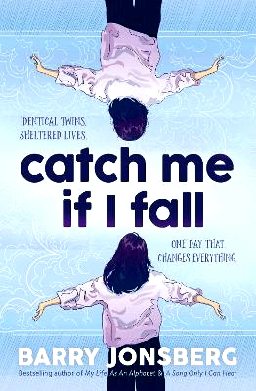 Murdoch Books Catch Me If I Fall Barry Jonsberg Murdoch Books