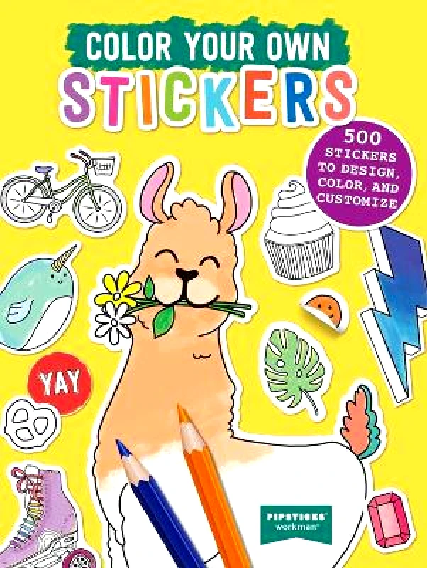 Workman Children's Color Your Own Stickers: 500 Stickers to Design, Color, and Customize Pipsticks®+Workman® Workman Children's 0201
