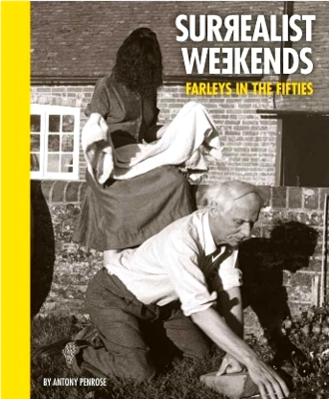 Lee Miller Archives Publishing Surrealist Weekends.: Farleys in the Fifties Lee Miller Archives Publishing