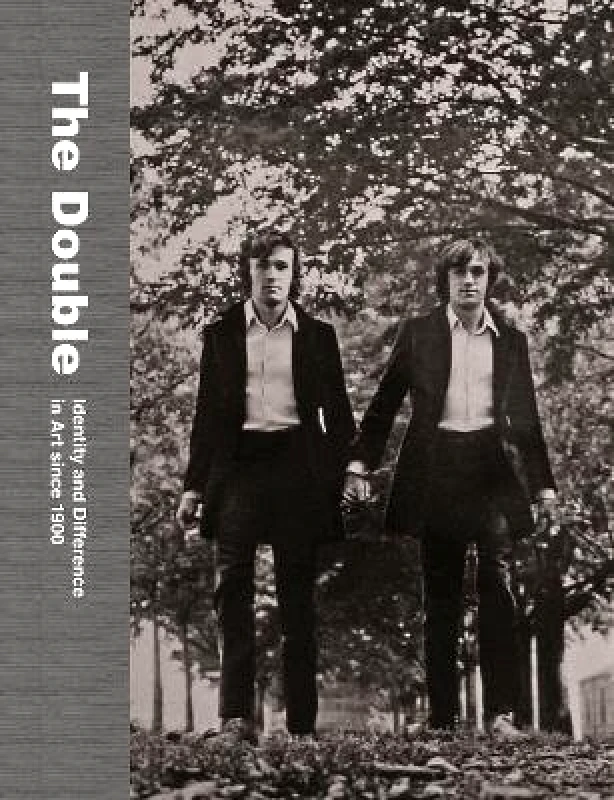 Princeton University Press The Double: Identity and Difference in Art since 1900 James Meyer Princeton University Press