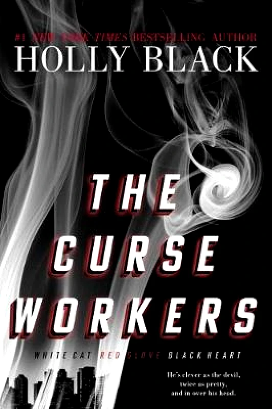 Margaret K. McElderry Books The Curse Workers: White Cat; Red Glove; Black Heart Holly Black Margaret K. McElderry Books Paperback / softback