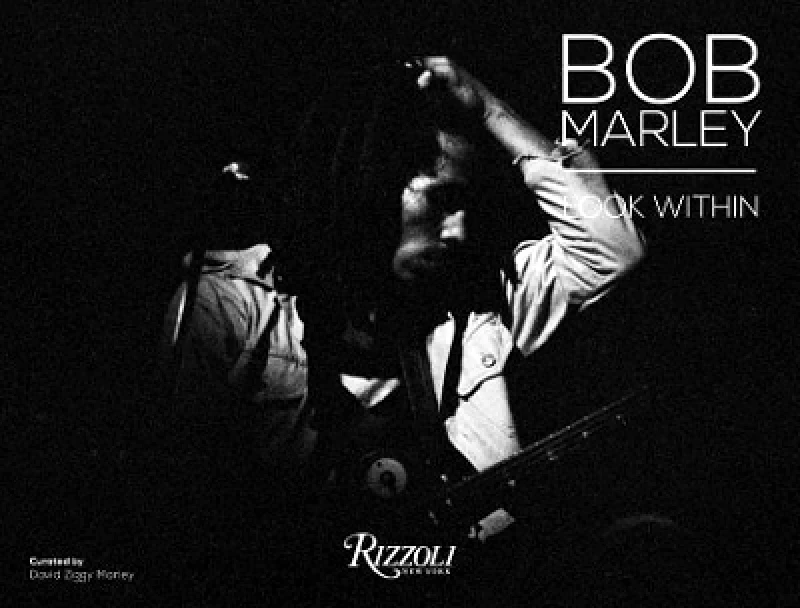 Rizzoli International Publications Bob Marley: Look Within Ziggy Marley Rizzoli International Publications