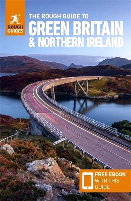 APA Publications The Rough Guide to Green Britain & Northern Ireland: Compact Guide with eBook - Guide to travelling by electric vehicle (EV) Rough Guides APA Publications