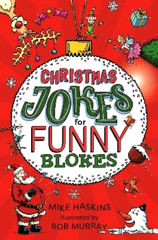 Michael O'Mara Books Ltd Christmas Jokes for Funny Blokes Mike Haskins Michael O'Mara Books Ltd