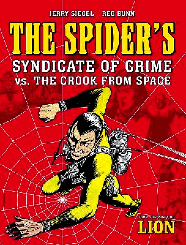 2000 AD Graphic Novels The Spider's Syndicate of Crime vs. The Crook From Space: Volume 2 Jerry Siegel 2000 AD Graphic Novels 0706