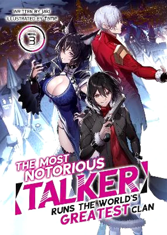 Seven Seas Entertainment, LLC The Most Notorious "Talker" Runs the World's Greatest Clan (Light Novel) Vol. 3 Jaki Seven Seas Entertainment, LLC