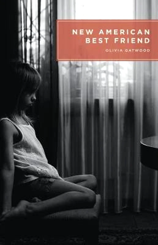 Button Poetry New American Best Friend Olivia Gatwood Button Poetry Paperback / softback