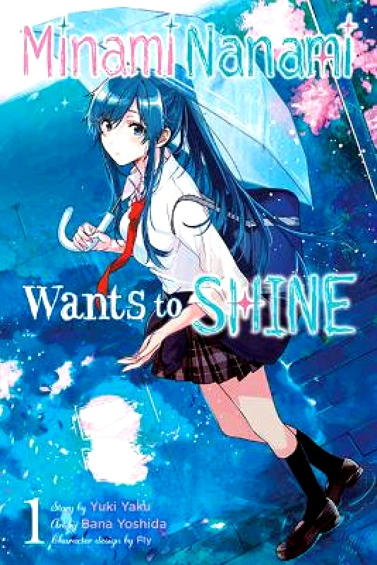 Yen Press Minami Nanami Wants to Shine, Vol. 1 Yuki Yaku Yen Press 0322