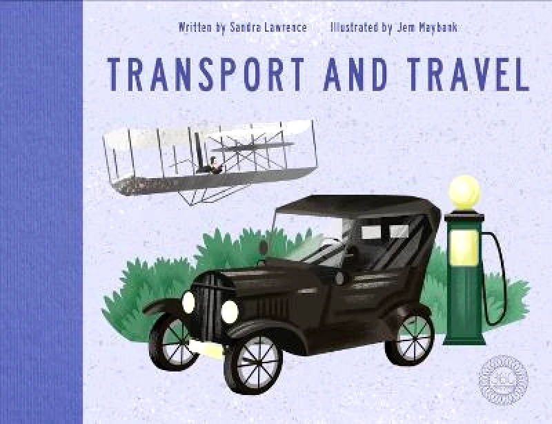 Little Tiger Kids Transport and Travel Sandra Lawrence Little Tiger Kids