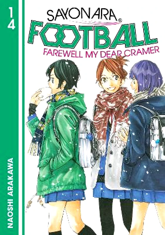 Kodansha Comics Sayonara, Football 14 Naoshi Arakawa Kodansha Comics 1213