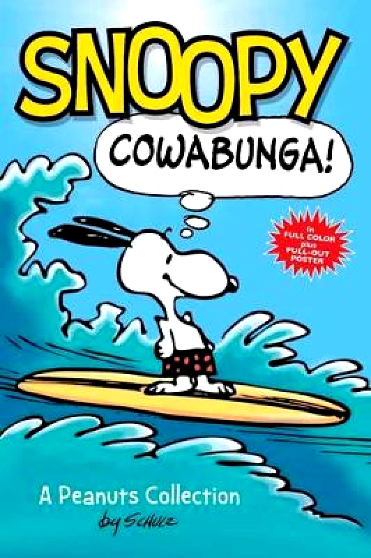 Snoopy: Cowabunga!: A PEANUTS Collection: Volume 1 Charles M. Schulz Andrews McMeel Publishing 0926 φωτογραφία