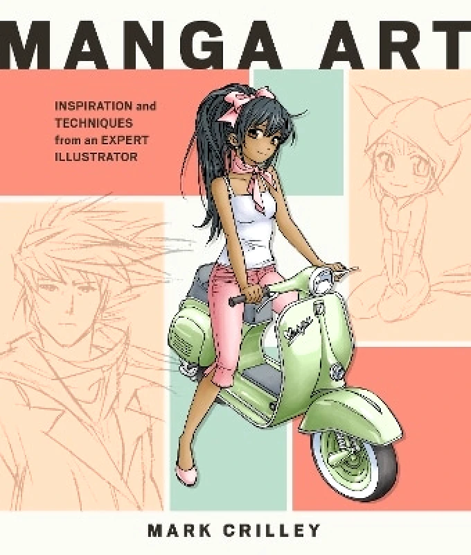 Watson-Guptill Publications Inc.,U.S. Manga Art M Crilley Watson-Guptill Publications Inc.,U.S.