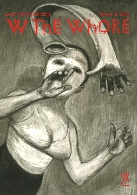 The New York Review of Books, Inc W the Whore Katrin de Vries The New York Review of Books, Inc