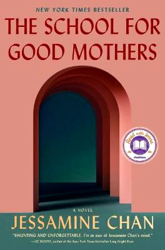 37 Ink Simon & Schuster The School for Good Mothers Jessamine Chan 37 Ink Simon & Schuster Hardback