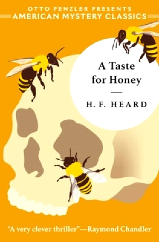 Penzler Publishers A Taste for Honey H. F. Heard Penzler Publishers