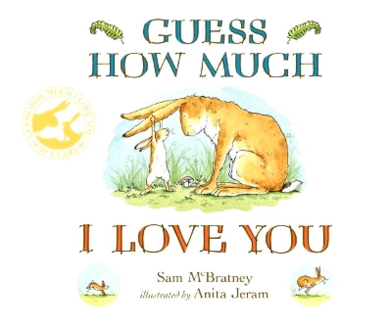 Walker Books Ltd Guess How Much I Love You: The beloved classic and perfect Valentines gift Sam McBratney Walker Books Ltd
