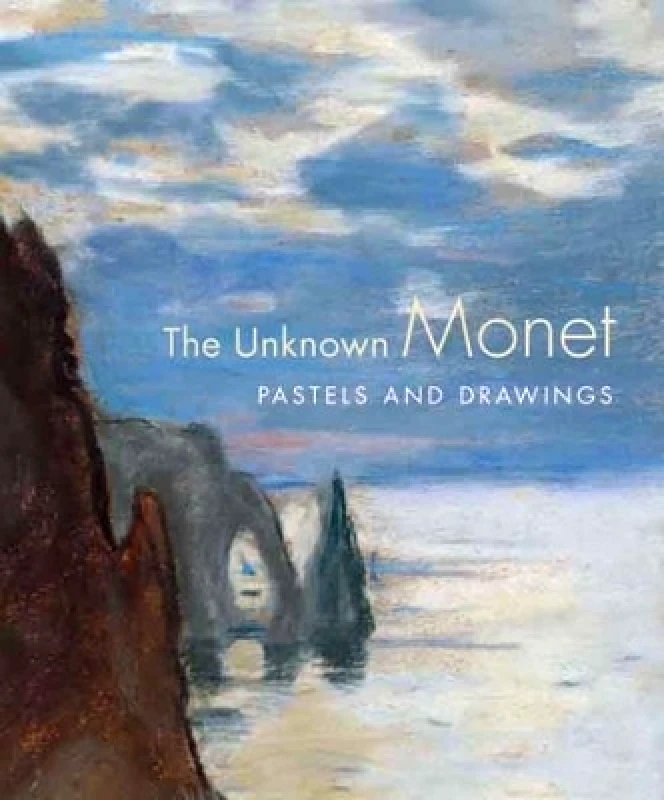 The Unknown Monet: Pastels and Drawings Richard Kendall Yale University Press 0330 φωτογραφία