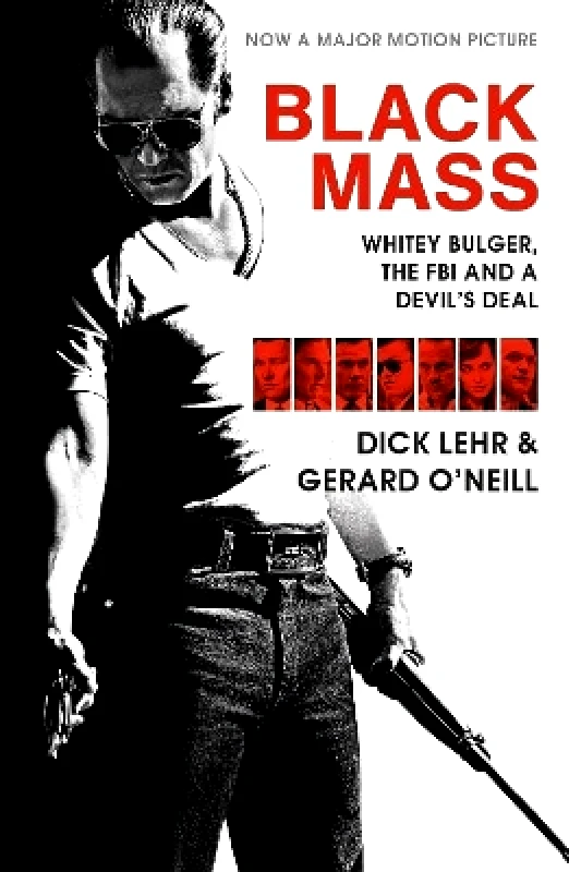 Canongate Books Black Mass: Whitey Bulger, The FBI and a Devil's Deal Gerard O'Neill Canongate Books 0806