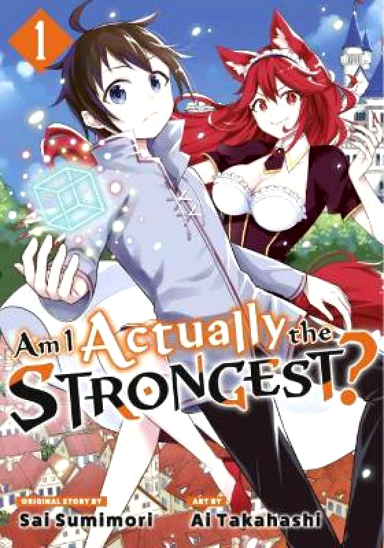 Kodansha Comics Am I Actually the Strongest? 1 (Manga) Ai Takahashi Kodansha Comics 1227