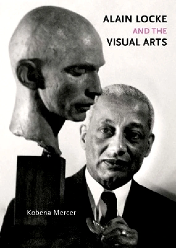Alain Locke and the Visual Arts Kobena Mercer Yale University Press 1026 φωτογραφία