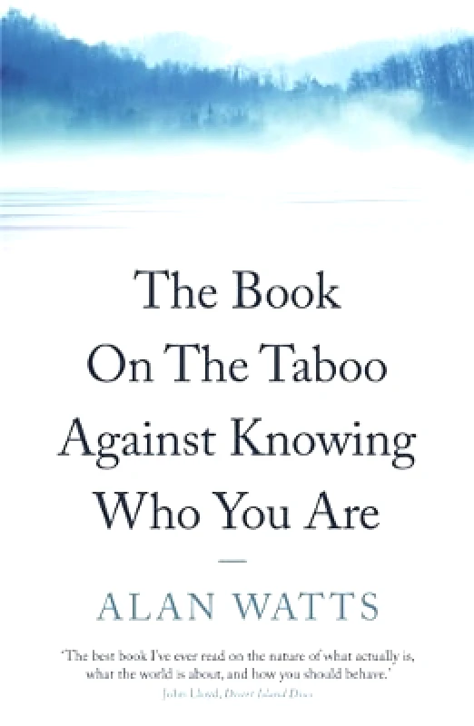Souvenir Press Ltd The Book on the Taboo Against Knowing Who You Are Alan Watts Souvenir Press Ltd 0505