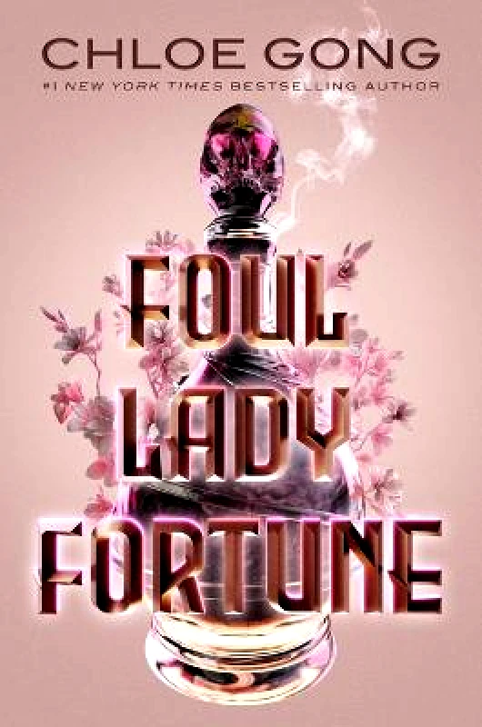 Margaret K. McElderry Books Foul Lady Fortune Chloe Gong Margaret K. McElderry Books Hardback