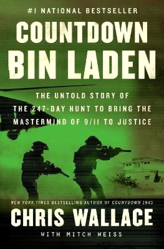 Avid Reader Press / Simon & Schuster Countdown Bin Laden: The Untold Story of the 247-Day Hunt to Bring the MasterMind of 9/11 to Justice Chris Wallace Avid Reader Press / Simon & Schuster Paperback / softback