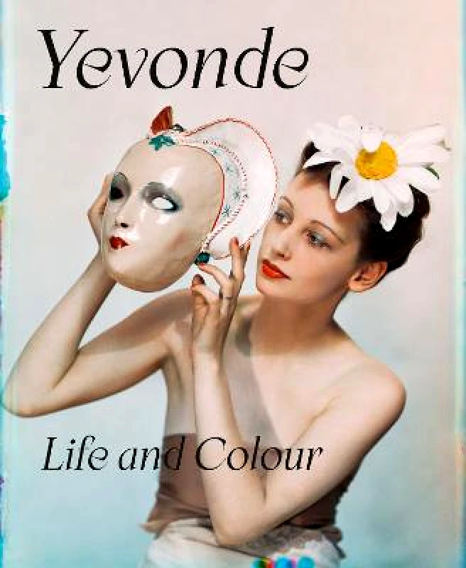 National Portrait Gallery Publications Yevonde: Life and Colour National Portrait Gallery Publications Hardback 2023