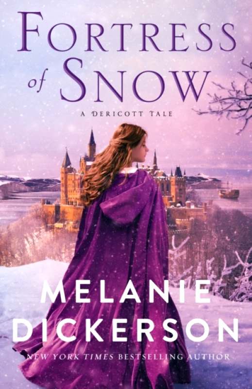 Thomas Nelson Publishers Fortress of Snow : 4 Melanie Dickerson Thomas Nelson Publishers 2023 Hardcover