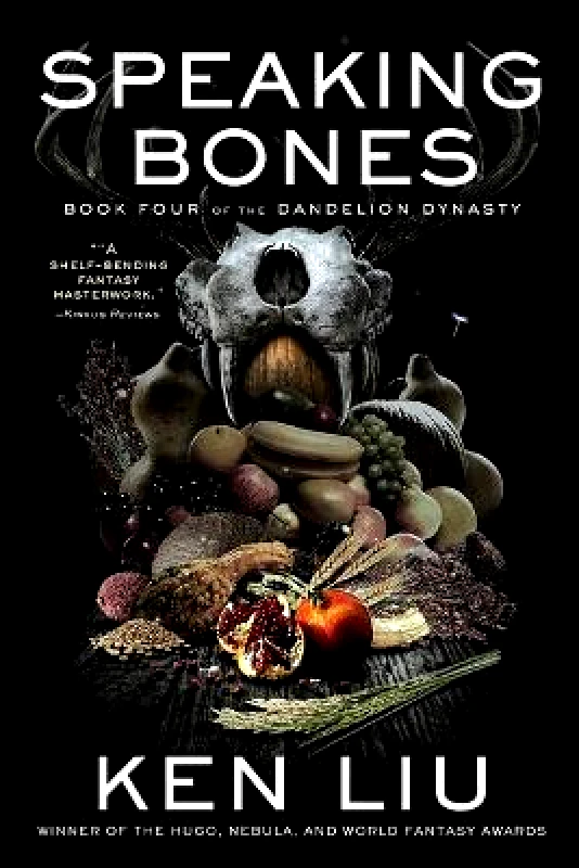 Gallery / Saga Press Speaking Bones Ken Liu Gallery / Saga Press